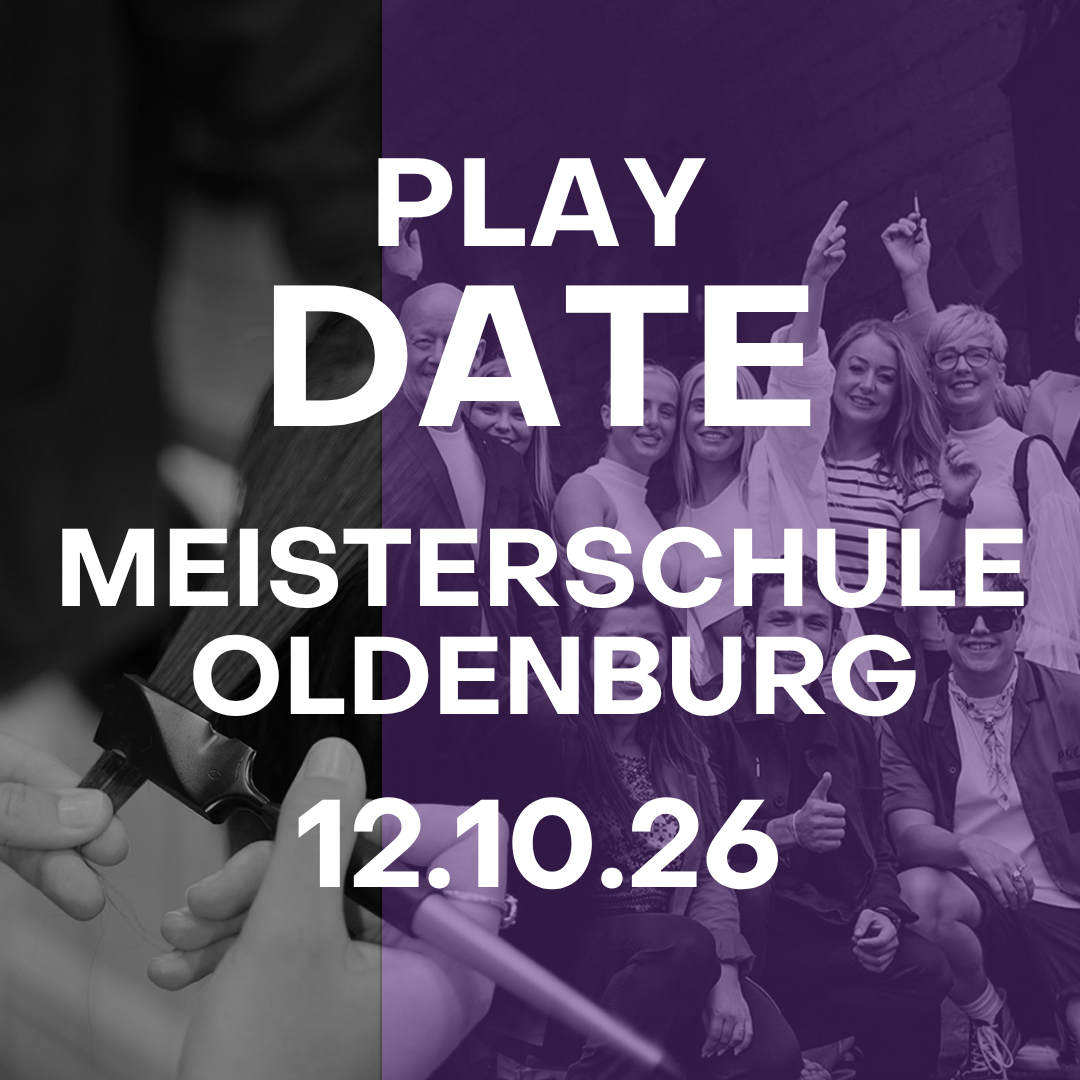 Playdate Meisterschule Oldenburg | 12.10.26