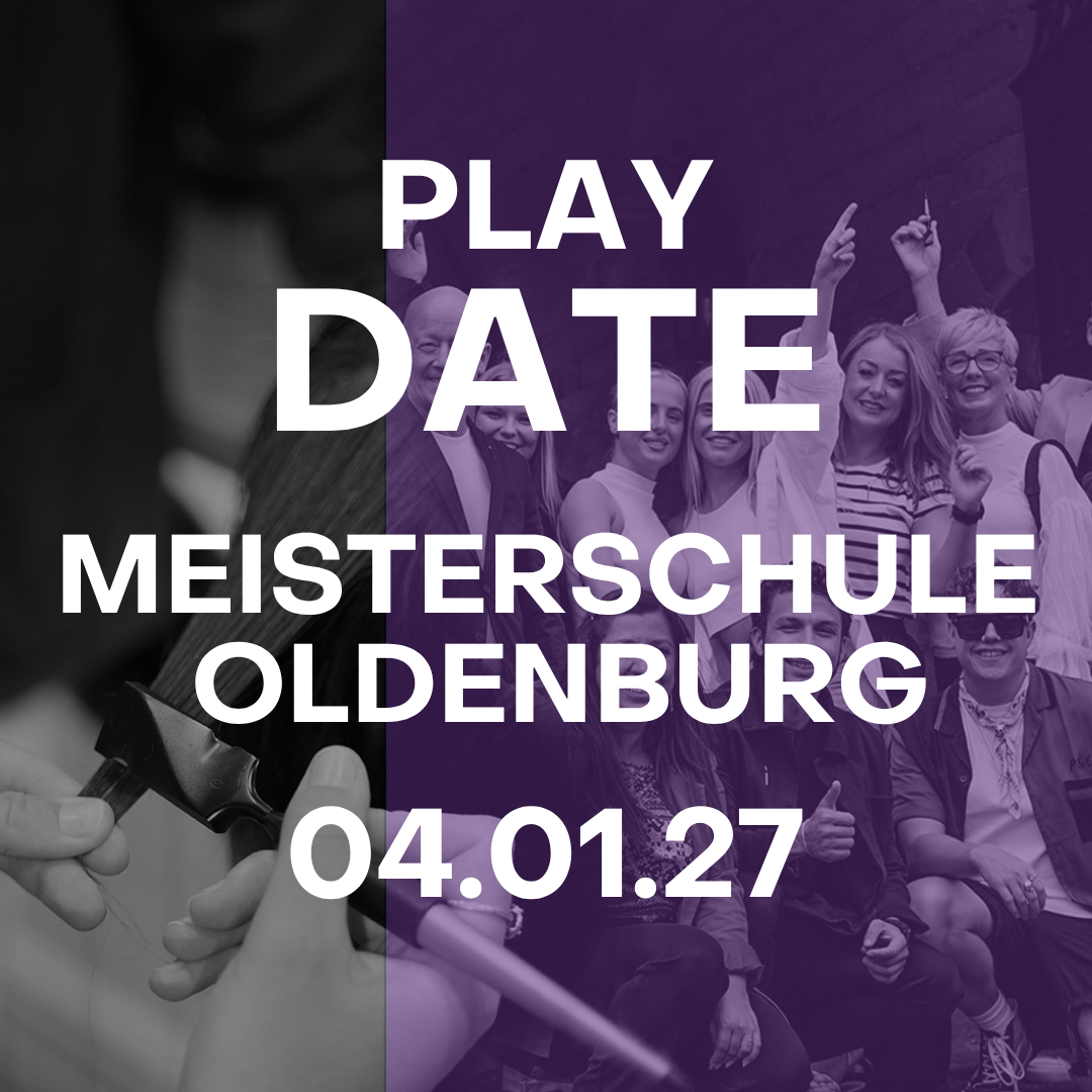 Playdate Meisterschule Oldenburg | 04.01.27